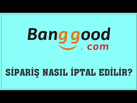 Video: Banggood siparişimi nasıl iptal edebilirim?