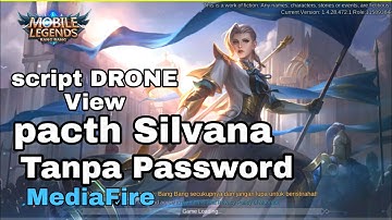 Update Script DRONE view pacth Silvana Map Natal !!! Mobile legends