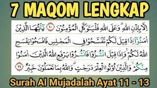 7 MAQAM LENGKAP SURAH AL MUJADALAH Ayat  11-13