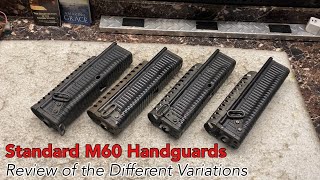 Standard M60 Handguards | Overview of the Different Variations 
