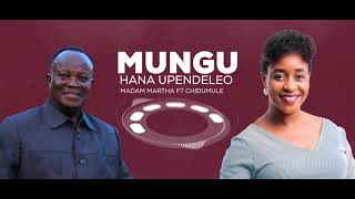 MADAM MARTHA BARAKA  ft Chidumule - Mungu hana Upendeleo