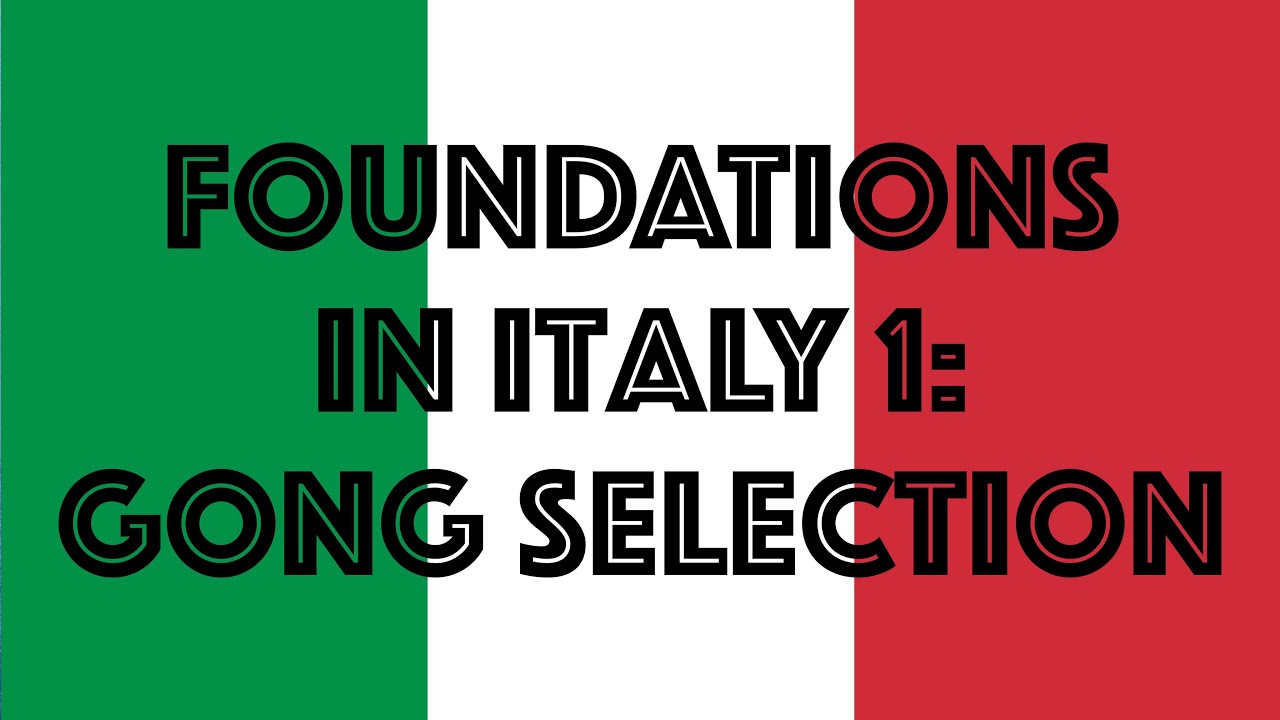 Italy Gong Selection