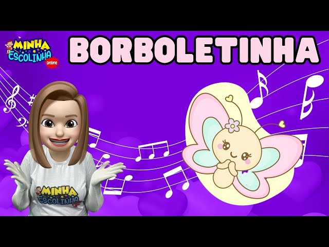 Borboletinha G3 - Educação Infantil - Videos Educativos - Atividades para Crianças