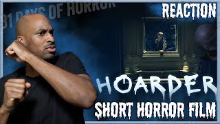 HOARDER - Short Horror Film (REACTION)