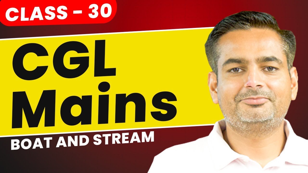 SSC CGL Mains SSC CGL Maths Boat And Stream SSC Maths Classes 30 Ssc cgl mains ssc cgl maths boat and stream ssc maths classes 30