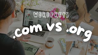 Wordpress.com Vs Wordpress.org Whats The Difference?