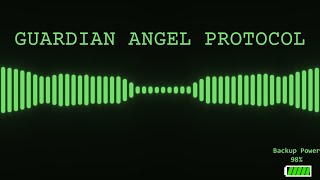 THE GUARDIAN ANGEL PROTOCOL