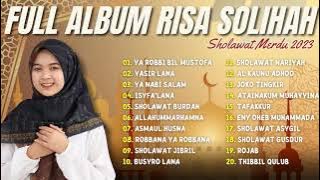 Sholawat Terbaru 2023 || Risa Solihah - Ya Robbi Bil Musthofa, Yasir Lana, Isyfa'lana ||