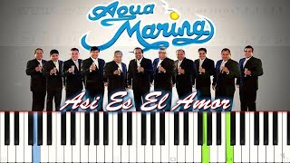 AGUA MARINA  - ASI ES EL AMOR / PIANO TUTORIAL
