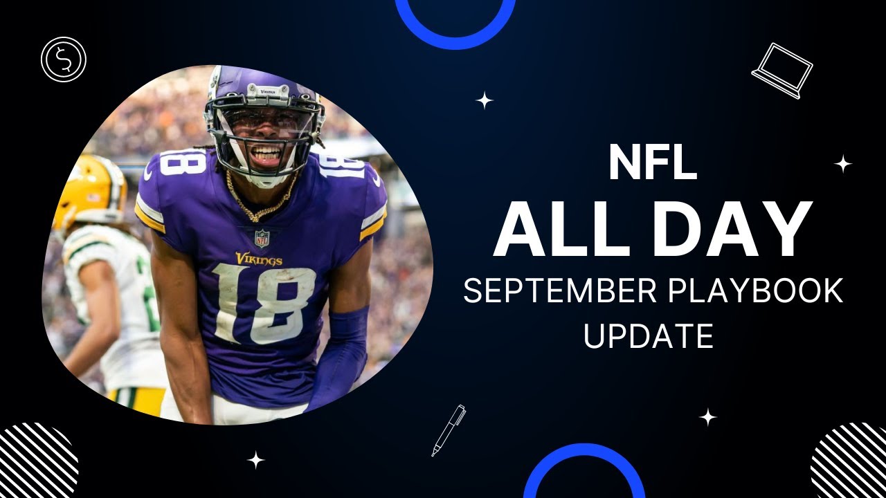 NFL ALL DAY PLAYBOOK is here, thoughts and strategy!