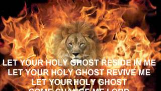 HOLY GHOST FIRE BURN chords