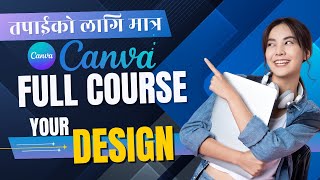 Canva FULL Course For Beginners 2025 [Nepali] | How To Use Canva Like a PRO screenshot 3