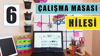 Çalışma Masası Hileleri | 6 Kendin Yap Fikir