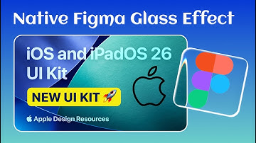 Figma Glass Effect Tutorial (2025) | NEW iOS 26 & iPadOS 26 UI Kit + Liquid Glass