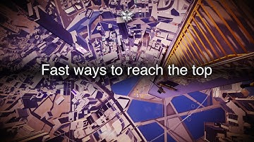 Fast ways to reach the top of the Anansi tower