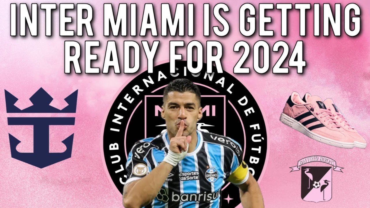 Inter Miami Is Getting Ready For The 2024 Season YouTube