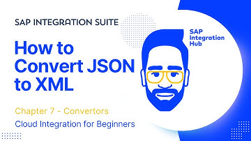 How to Convert JSON to XML in SAP Integration Suite | For Beginers of CPI