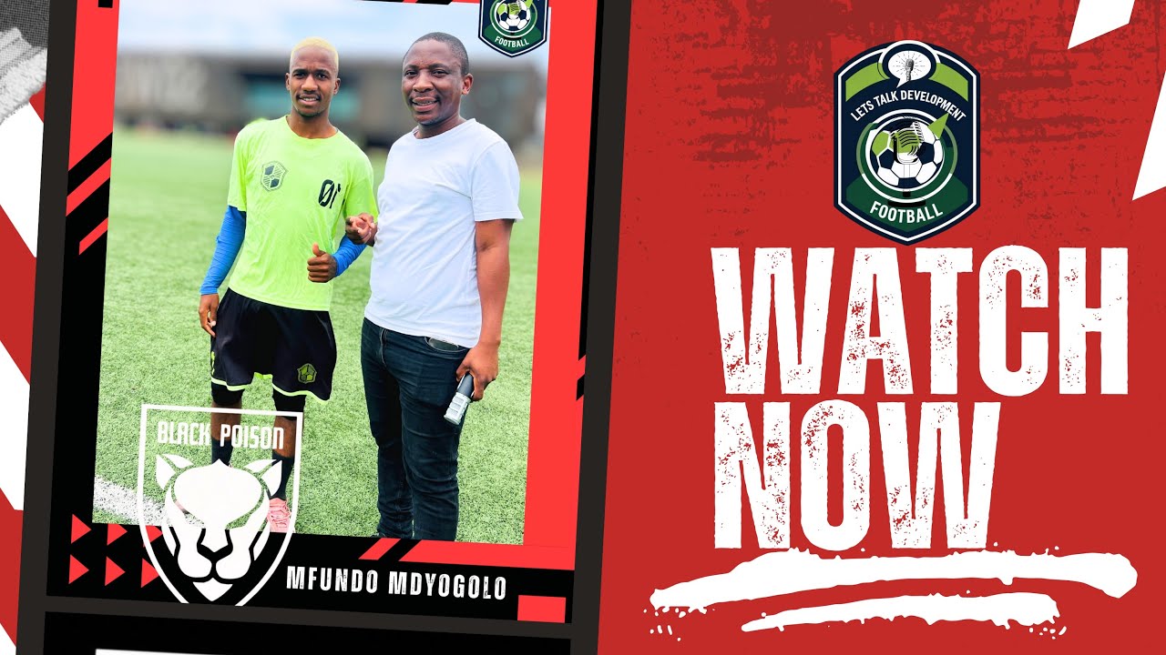 🔥MFUNDO “DOKOTELA” MDYOGOLO |The Versatile Star of BLACK POISON FC ⚽ | RHULANI MOKOENA |Full Ep🎙️