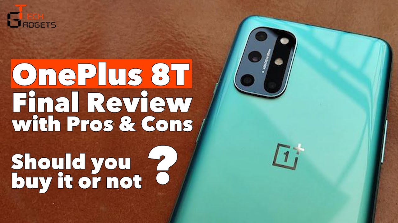 OnePlus 8T Review with Pros & Cons | Should you buy it or not ?? | All you need to Know.