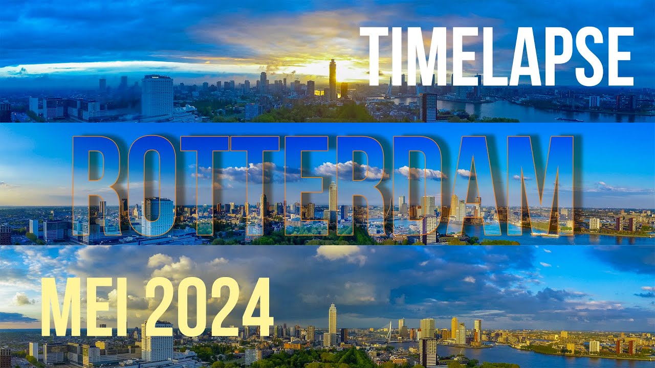Rotterdam Skyline timelapse in 4k. Month of May