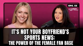 It's not your boyfriend's sports news: the power of the female fan base.