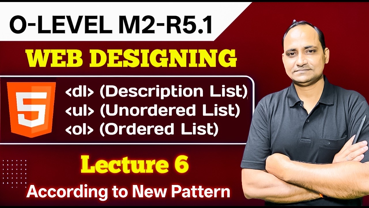 O Level Ordered List, Unordered List | M2 R5 | Lecture 6 | Web ...