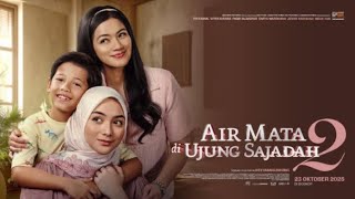 FILM AIR MATA DI UJUNG SAJADAH 2 FULL MOVIE 
