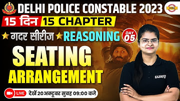 DELHI POLICE CONSTABLE 2023 || || REASONING || SEATING  ARRANGEMENT|| REASONING BY PREETI MAM