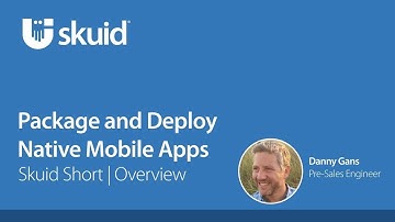 Skuid Short - Package and deploy Native Mobile apps