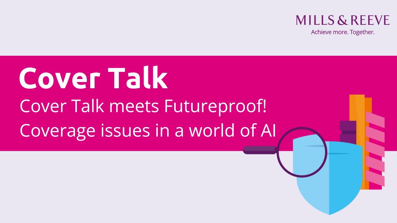 Cover Talk и Futureproof! Проблемы страхового покрытия в мире искусственного интеллекта.