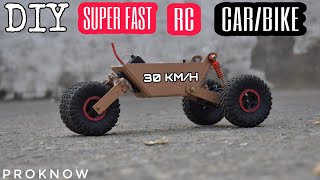 How to make a amazing super fast RC Bike/Car | 30 km/H | PROKNOW