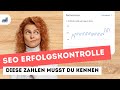Erfolgskontrolle im SEO: Warum die richtigen SEO Metriken entscheidend sind