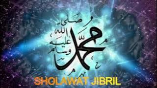 SHOLAWAT JIBRIL MERDU 30 MENIT | MENARIK REZEKI | MENENANGKAN HATI | HAJAT QOBUL