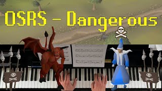 Dangerous (Oldschool Runescape piano cover)