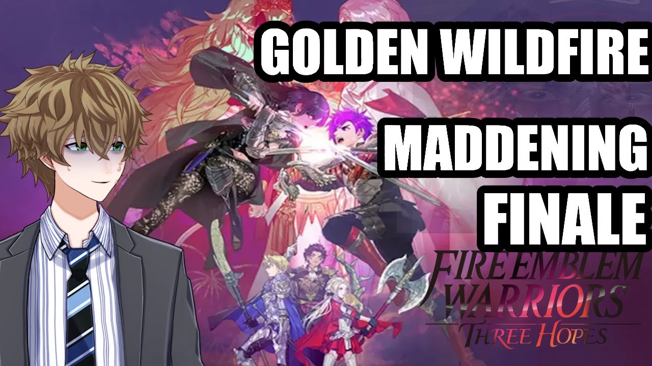 Golden Wildfire Maddening FINALE! One route remains!【Fire Emblem