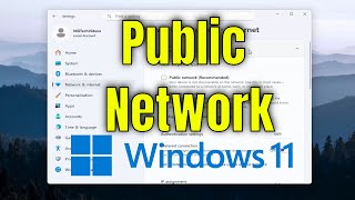 How To Switch To Public Network on Windows 11 [Guide]