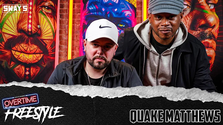 Quake Matthews Freestyle | OVERTIME | SWAYS UNIVERSE