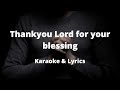 Thank you lord for your blessings  gospel karaoke  lyrics   bill  gloria gaither  instrumental