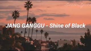 Karaoke JANG GANGGU-Shine Of Black