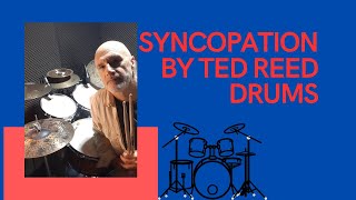 SYNCOPATION BY TED REED- PAGE 37, 4 first BARS PLAYED AS 12/8- FIGURES ON CYMBAL + BD