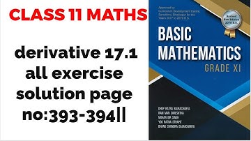class 11 basic mathematics derivative 17.1 all exercise solution page no:393-394||