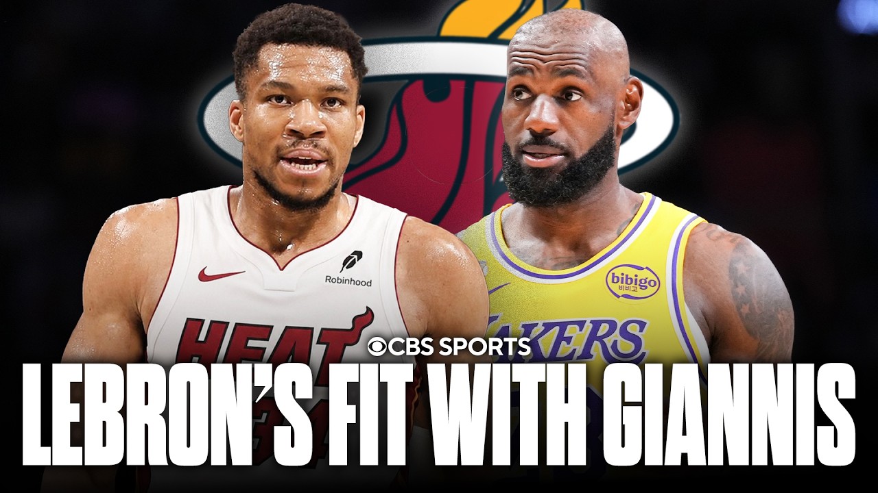 Weighing LeBron James' fit with Giannis Antetokounmpo & Heat