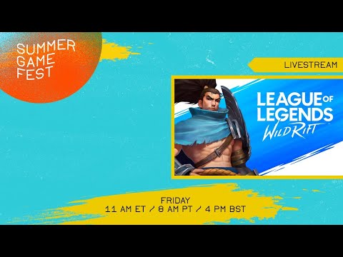 League of Legends: Wild Rift Gameplay Reveal (Friday, 11 AM ET / 8 AM PT)