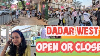 Dadar west streetshopping.Shops open or close Dadar West streetshops 