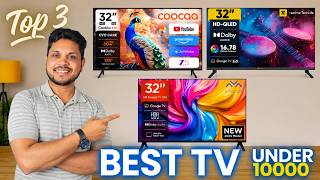 Top 3 best tv under 10000 ⚡ Best 32 Inch tv under 10000 ⚡ Coocaa vs Realme TechLife vs iFFALCON