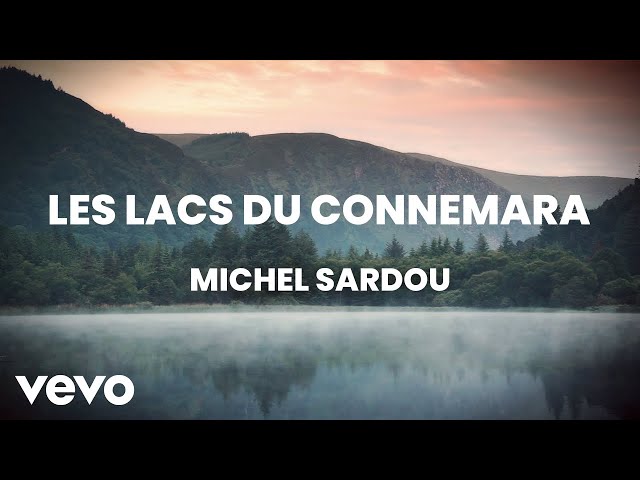 Michel Sardou - Les lacs du Connemara