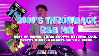 2000s Throwback R&B Mix | Best of Usher, Chris Brown, Keyshia Cole, Pretty Ricky, Ashanti, Ne-Yo