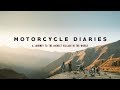 Motorcycle diaries  a journey to the highest village in the world