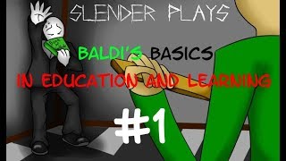 Slendy cant Math - Slender Plays Baldis Basics -Slender Games Special [K.A.T.V.]