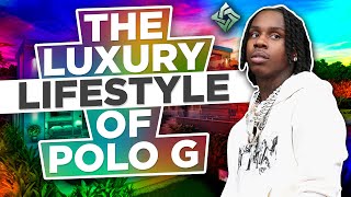 THE LUXURY LIFESTYLE OF POLO G
